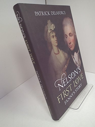 Stock image for Nelson's First Love: Fanny's Story for sale by WorldofBooks