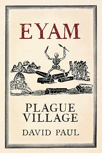 9781445603964: Eyam: Plague Village