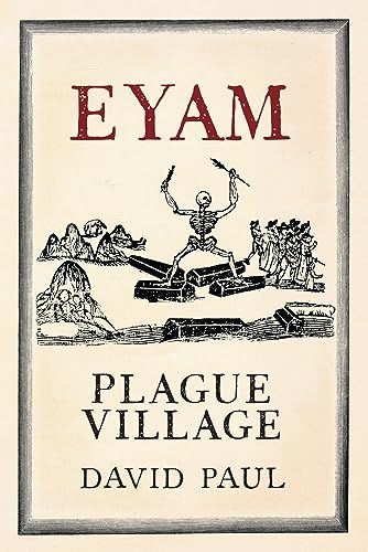 Stock image for Eyam: Plague Village for sale by Hippo Books