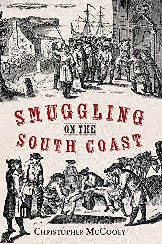 Stock image for Smuggling on the South Coast for sale by Books Unplugged