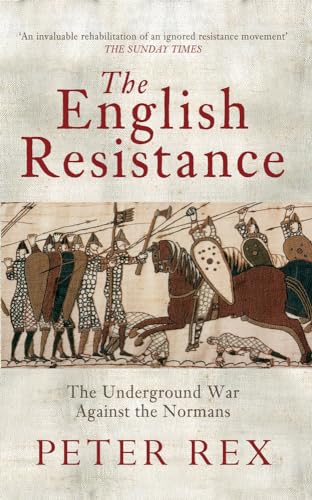 9781445604794: The English Resistance: The Underground War Againt the Normans