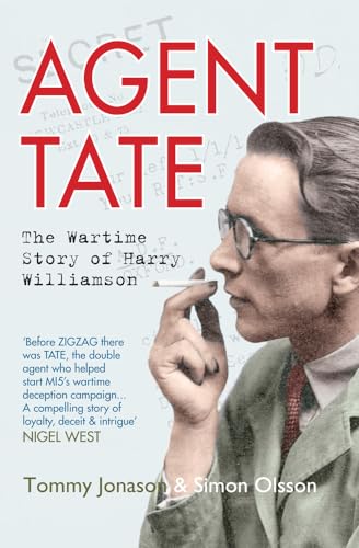 Stock image for Agent TATE: The Wartime Story of Harry Williamson for sale by OwlsBooks