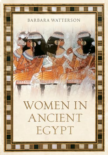 Imagen de archivo de Women in Ancient Egypt a la venta por MusicMagpie