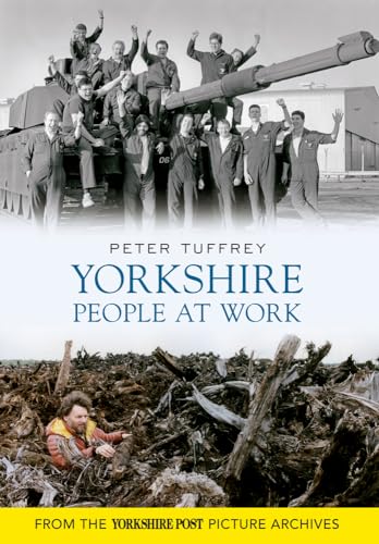 Stock image for Yorkshire People at Work for sale by Blackwell's