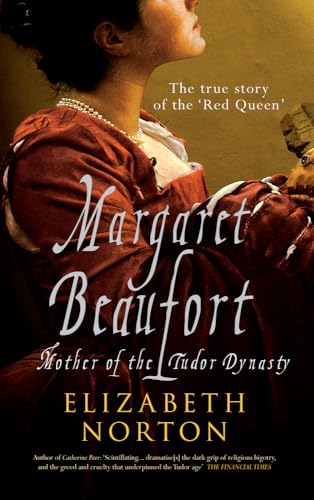 Imagen de archivo de Margaret Beaufort: Mother of the Tudor Dynasty a la venta por Revaluation Books