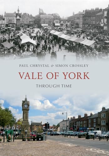 Beispielbild für Vale of York Through Time zum Verkauf von medimops