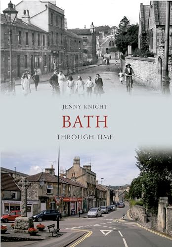 Beispielbild fr Bath Through Time zum Verkauf von Blackwell's