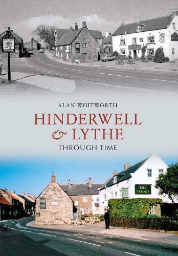 Imagen de archivo de Hinderwell & Lythe Through Time a la venta por WorldofBooks