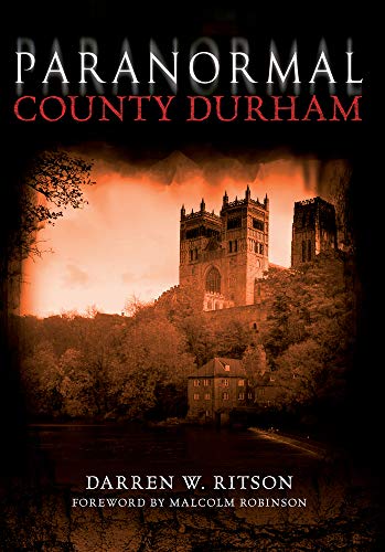 Imagen de archivo de Paranormal County Durham a la venta por Blackwell's