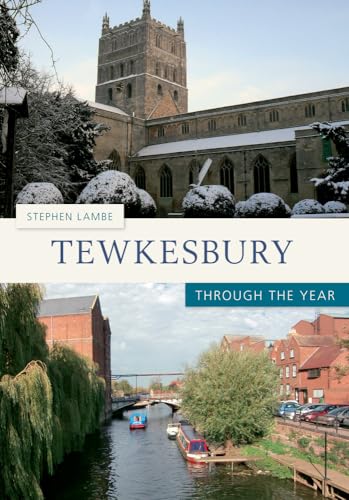 Beispielbild fr Tewkesbury Through the Year zum Verkauf von WorldofBooks