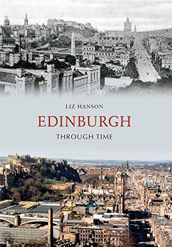 9781445607078: Edinburgh Through Time