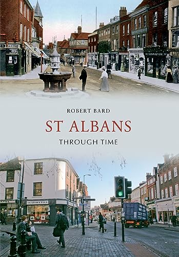 Stock image for St Albans Through Time for sale by WorldofBooks