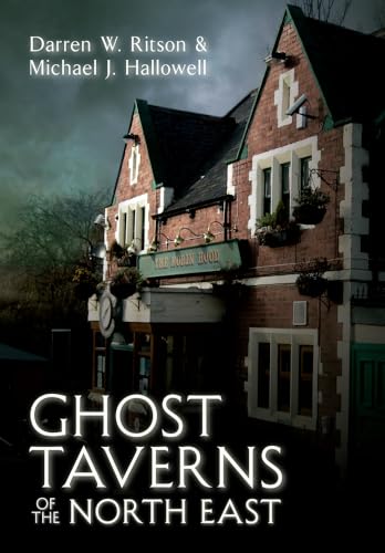 Beispielbild fr Ghost Taverns of the North East zum Verkauf von WorldofBooks