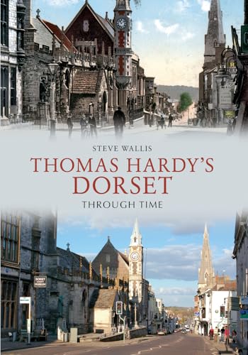 Beispielbild fr Thomas Hardy's Dorset Through Time zum Verkauf von Blackwell's
