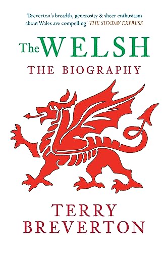 Imagen de archivo de The Welsh The Biography a la venta por WorldofBooks