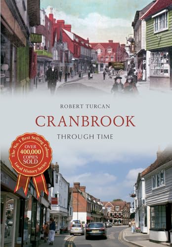 9781445608235: Cranbrook Through Time