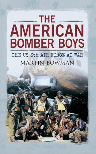 Beispielbild fr THE AMERICAN BOMBER BOYS zum Verkauf von Books From California