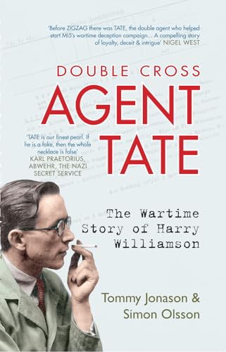 Beispielbild fr Agent Tate: The Wartime Story of Harry Williamson zum Verkauf von Revaluation Books