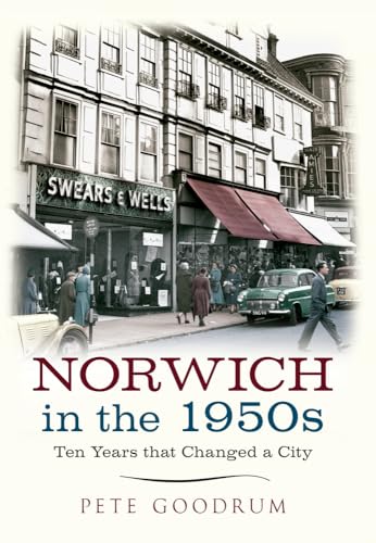 Stock image for Norwich in the 1950S for sale by Blackwell's