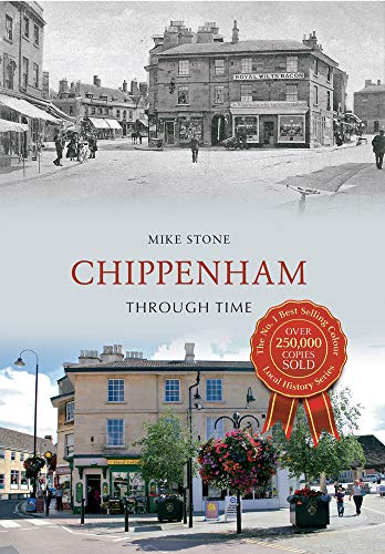 Beispielbild für Chippenham Through Time zum Verkauf von medimops
