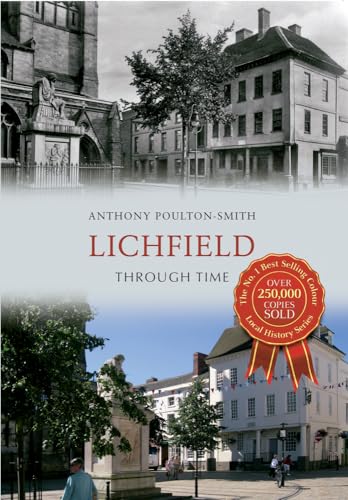 Beispielbild fr Lichfield Through Time zum Verkauf von Blackwell's