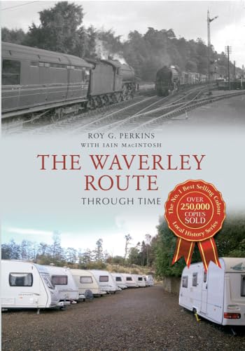 Beispielbild fr The Waverley Route Through Time zum Verkauf von Blackwell's