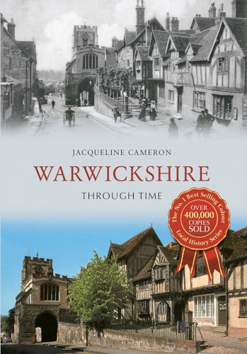 Imagen de archivo de Warwickshire Through Time a la venta por Bestsellersuk