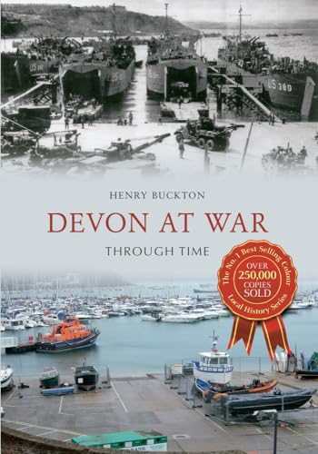 Stock image for Devon at War Through Time for sale by WorldofBooks