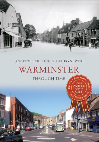 Stock image for Warminster Through Time for sale by Broad Street Book Centre