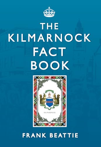 Stock image for The Kilmarnock Fact Book for sale by Better World Books Ltd