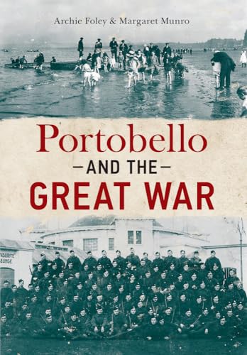 Stock image for Portobello and the Great War for sale by WorldofBooks