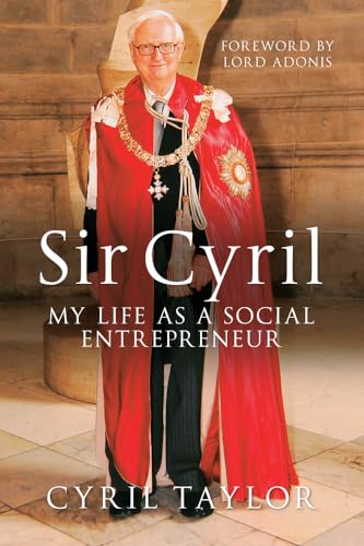Beispielbild fr Sir Cyril: My Life as a Social Entrepreneur zum Verkauf von Reuseabook