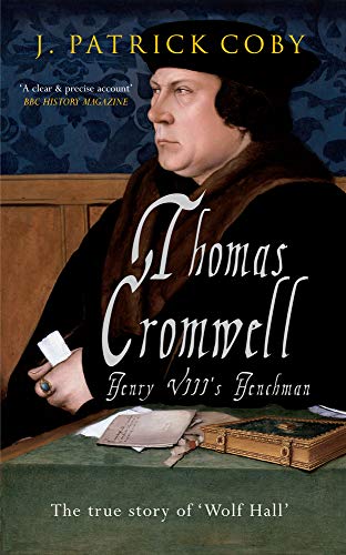 Stock image for Thomas Cromwell: The True Story of 'Wolf Hall' for sale by WorldofBooks