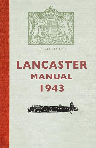 9781445614427: Lancaster Manual 1943