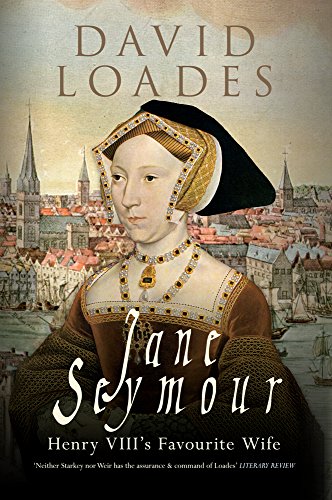 Stock image for Jane Seymour: Henry VIII's Favourite Wife for sale by WorldofBooks