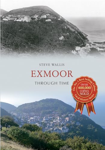 Beispielbild fr Exmoor Through Time zum Verkauf von WorldofBooks