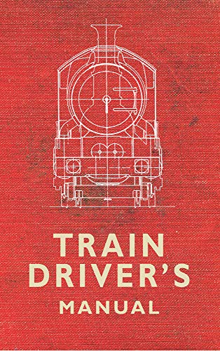 Beispielbild fr Train Driver's Manual zum Verkauf von Blackwell's