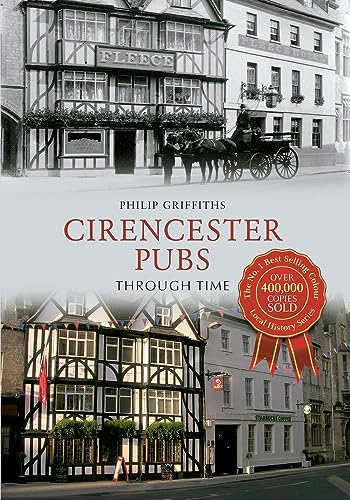 9781445617060: Cirencester Pubs Through Time