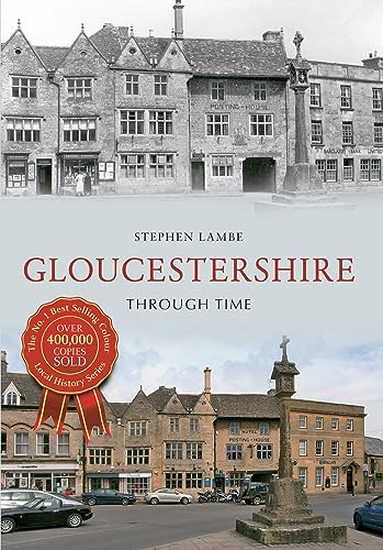 Beispielbild fr Gloucestershire Through Time zum Verkauf von WorldofBooks