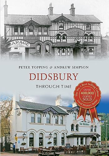 Beispielbild fr Didsbury Through Time zum Verkauf von AwesomeBooks