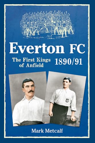 Beispielbild fr Everton FC 1890-91 zum Verkauf von Blackwell's