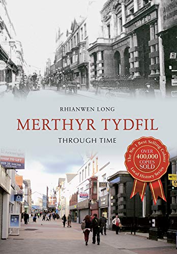Stock image for Merthyr Tydfil Through Time for sale by Revaluation Books