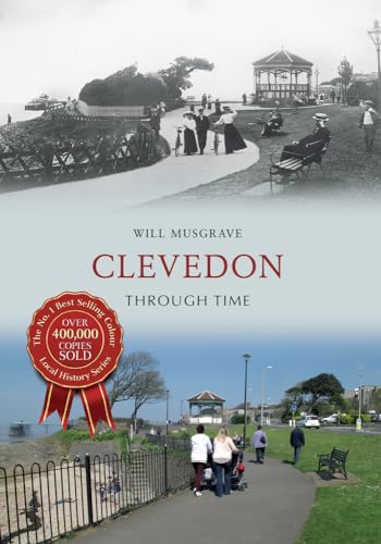 Beispielbild fr Clevedon Through Time zum Verkauf von WorldofBooks