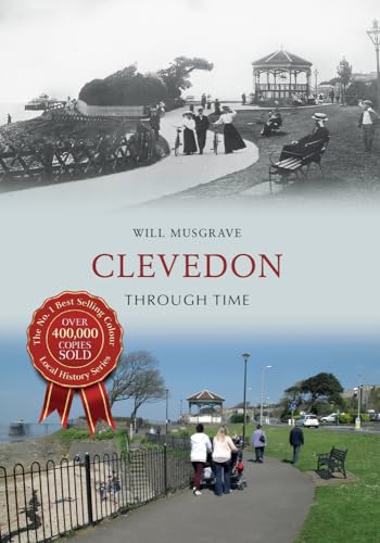 Stock image for Clevedon Through Time for sale by Blackwell's