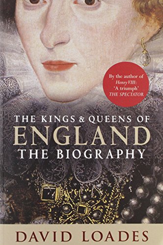 Stock image for The Kings & Queens of England: The Biography for sale by WorldofBooks