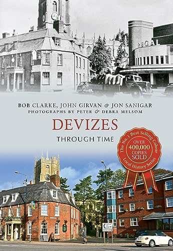 Beispielbild fr Devizes Through Time zum Verkauf von Blackwell's