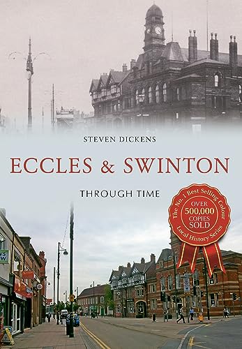 Stock image for Eccles & Swinton Through Time for sale by WorldofBooks