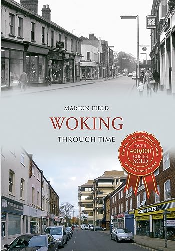 Stock image for Woking Through Time for sale by WorldofBooks