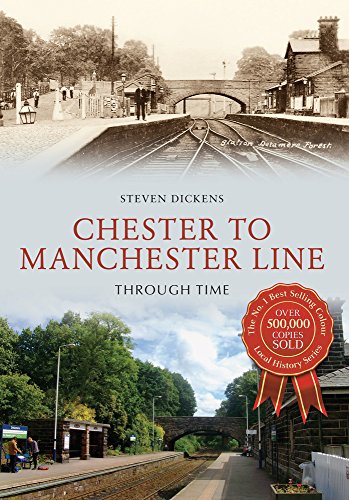 Stock image for Chester to Manchester Line Through Time for sale by WorldofBooks