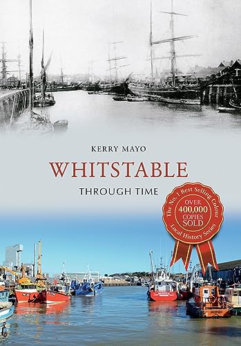 Beispielbild fr Whitstable Through Time zum Verkauf von Blackwell's